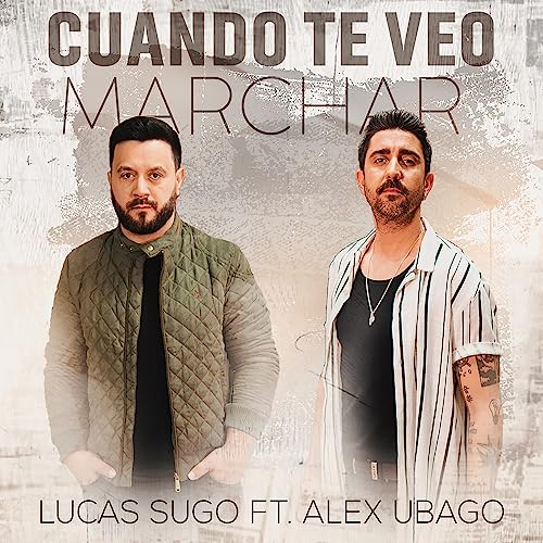 Lucas Sugo & Alex Ubago