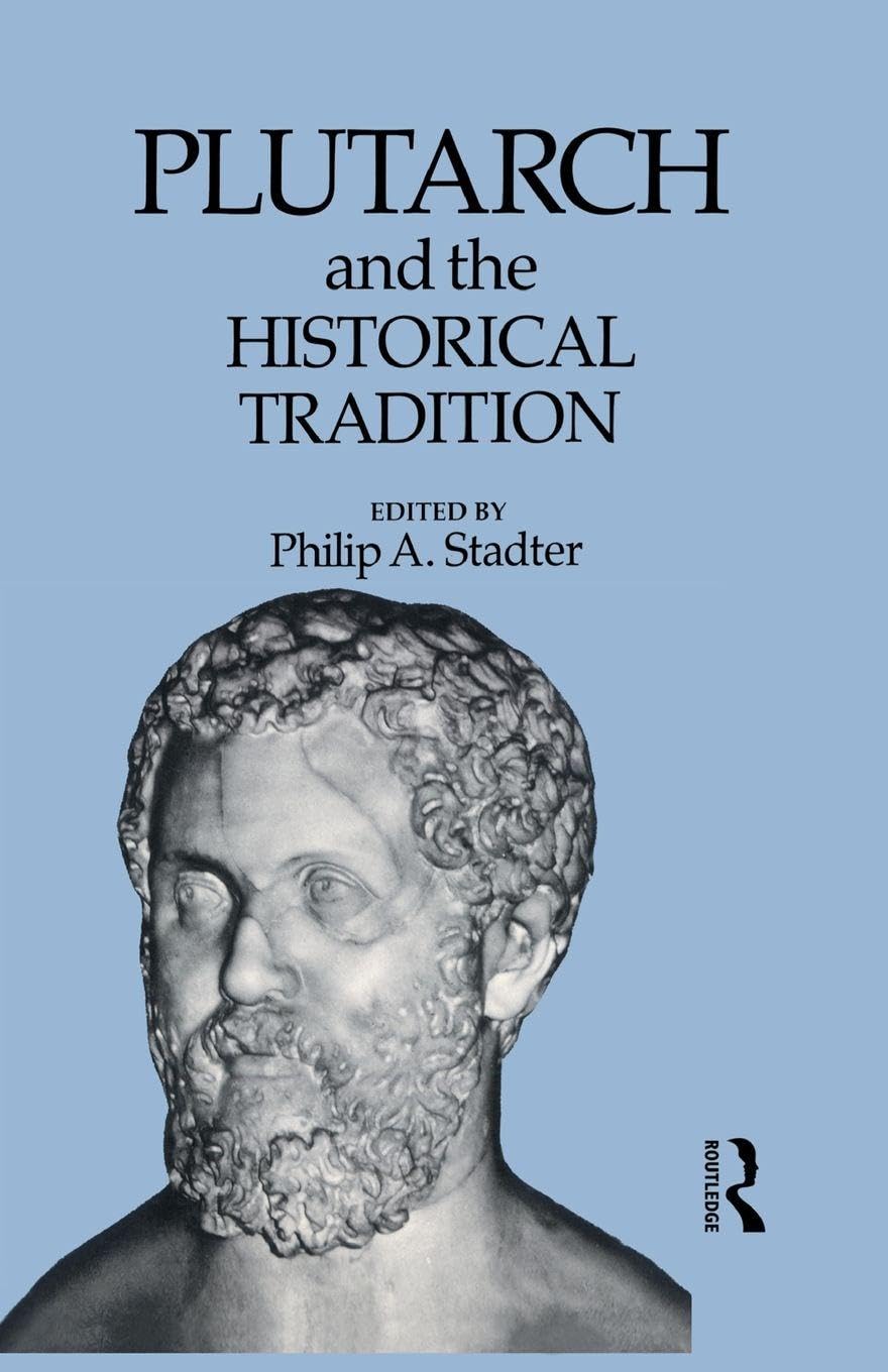 Plutarch and the Historical Tradition