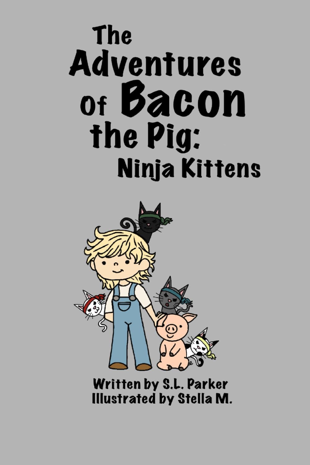 The Adventures of Bacon the Pig: Ninja Kittens