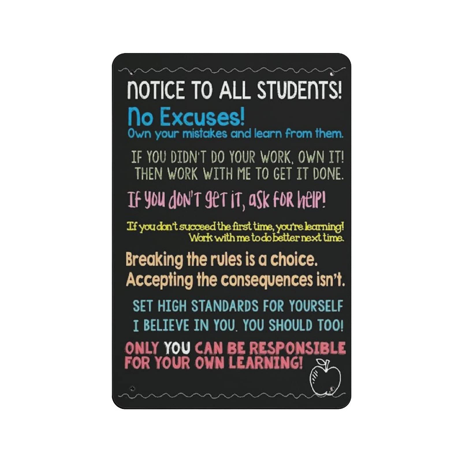 Notice to All Student No Excuse Student Rules Metal Tin Sign Artwork Poster Outdoor Sign Vintage Decor Plaque Poster Cave Garage Pub Bar Kitchen Home Decoration 12"x8"