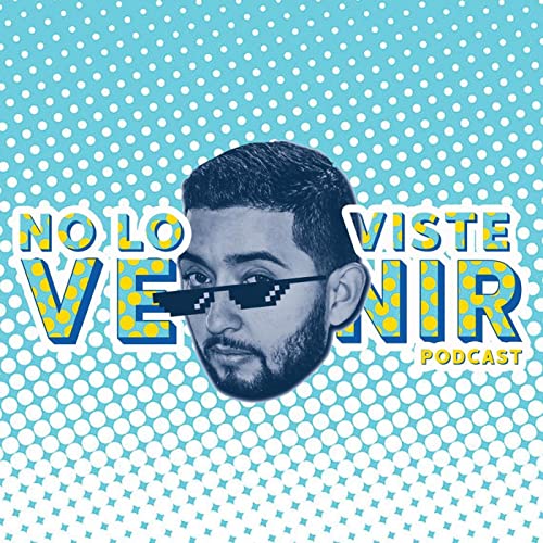 『No Lo Viste Venir Podcast』のカバーアート