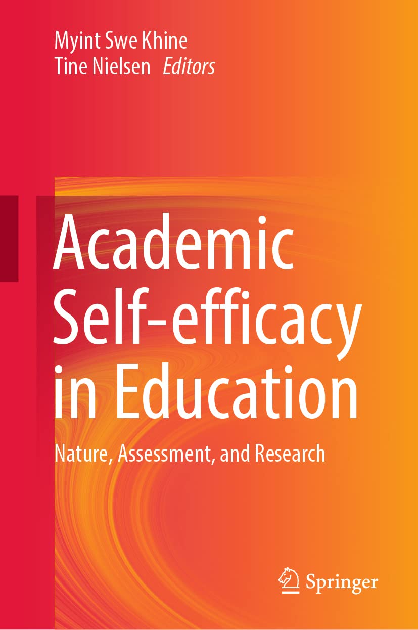 Academic Self-efficacy in Education: Nature, Assessment, and Research