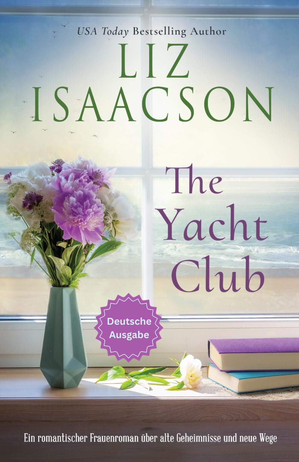 The Yacht Club: Ein romantischer Frauenroman über alte Geheimnisse und neue Wege (Herzenshäuser an der Küste)