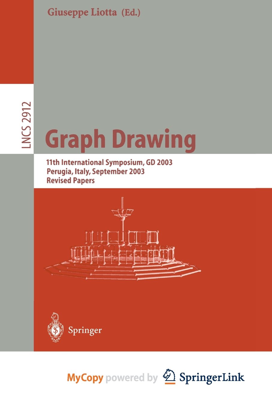 Graph Drawing: 11th International Symposium, GD 2003, Perugia, Italy, September 21-24, 2003, Revised Papers