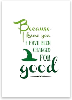 Because I Knew You Wicked Lyrics Quote Print, Unframed Poster, Gift for Friend, Wicked Fan (A4 (21 x 29.7cm))