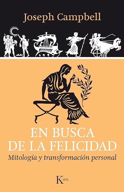 Portada de En Busca de la Felicidad: Mitologia y Transformacion Personal
