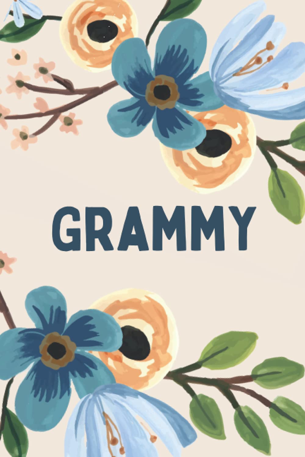 Grammy Journal Notebook: Lined Notebook for Grandma Grammy: Cute Floral Journal Gift for Grammy