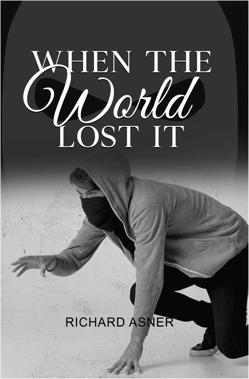 When the World Lost It