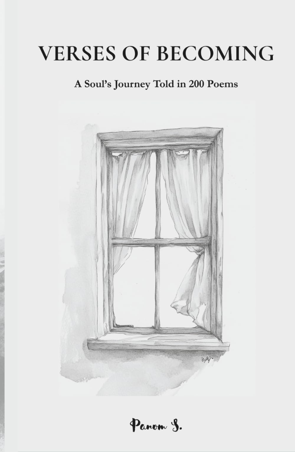 Verses of Becoming: A Soul’s Journey Told in 200 Poems