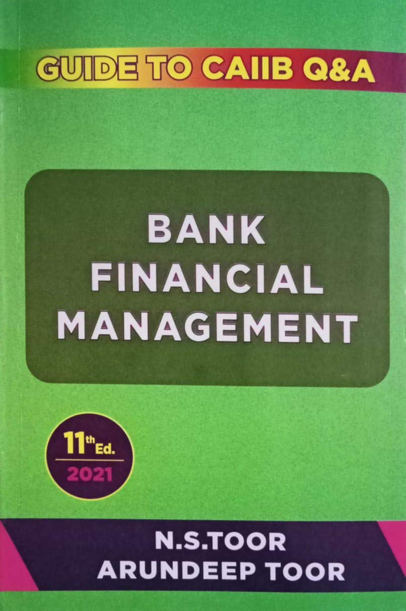 Skylark Publication's Bank Financial Management (11 ED) - Guide for CAIIB Q&A (2021)