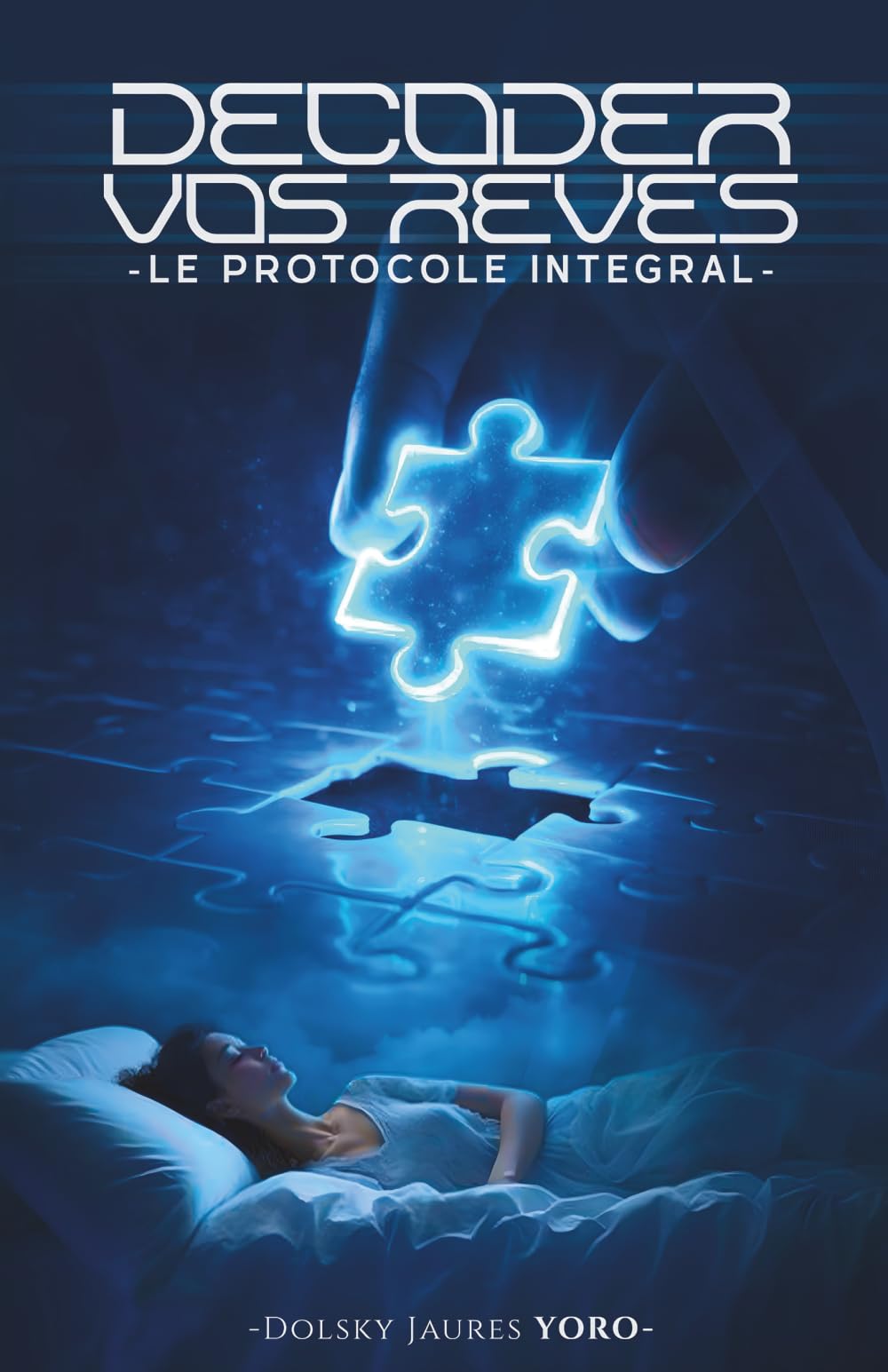 Décoder Vos Rêves: Le Protocole Intégral