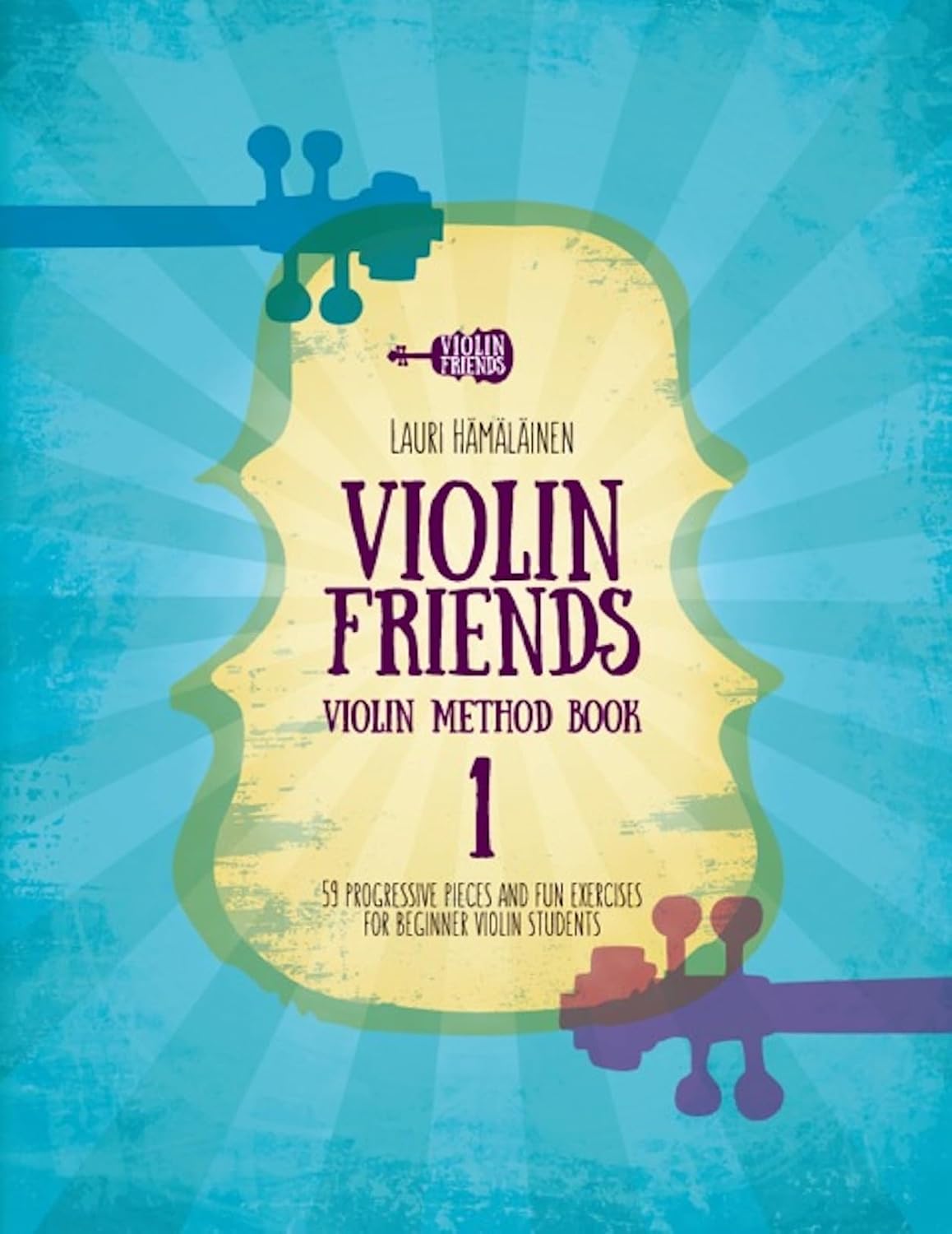 Violin Friends Method Book 2: 49 progressive pieces and fun exercises for intermediate violin students (Violin Method Books for Beginner Violin Students)