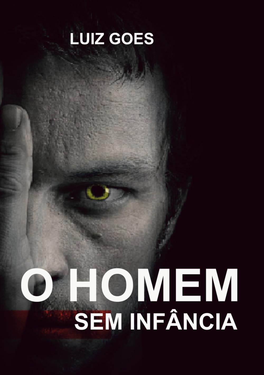 O HOMEM SEM INFÂNCIA