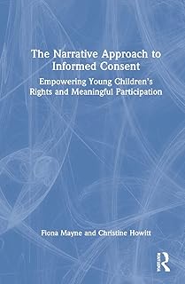 The Narrative Approach to Informed Consent