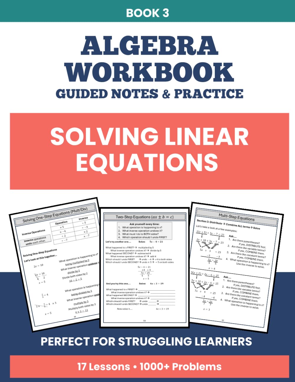 Solving Linear Equations Workbook: Step-by-Step Practice to Build Algebra Readiness | Scaffolded Lessons for Grades 6-10 (Step by Step Algebra)