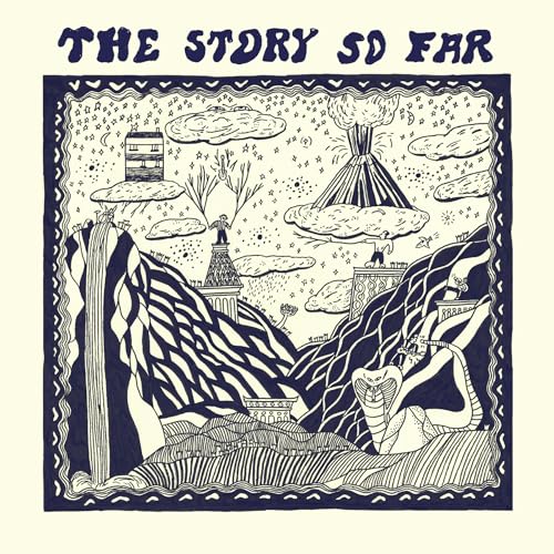 The Story So Far