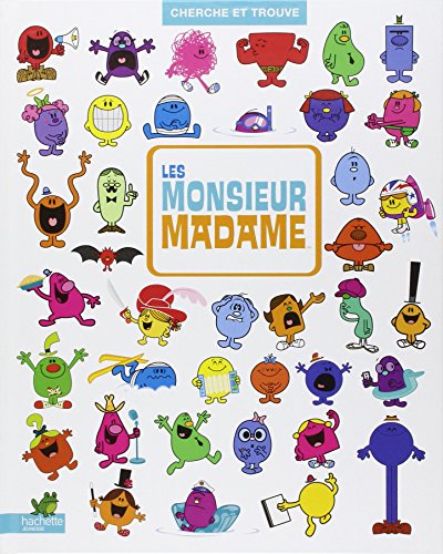 Cherche et trouve les Monsieur Madame Cherche et trouve les Monsieur Madame