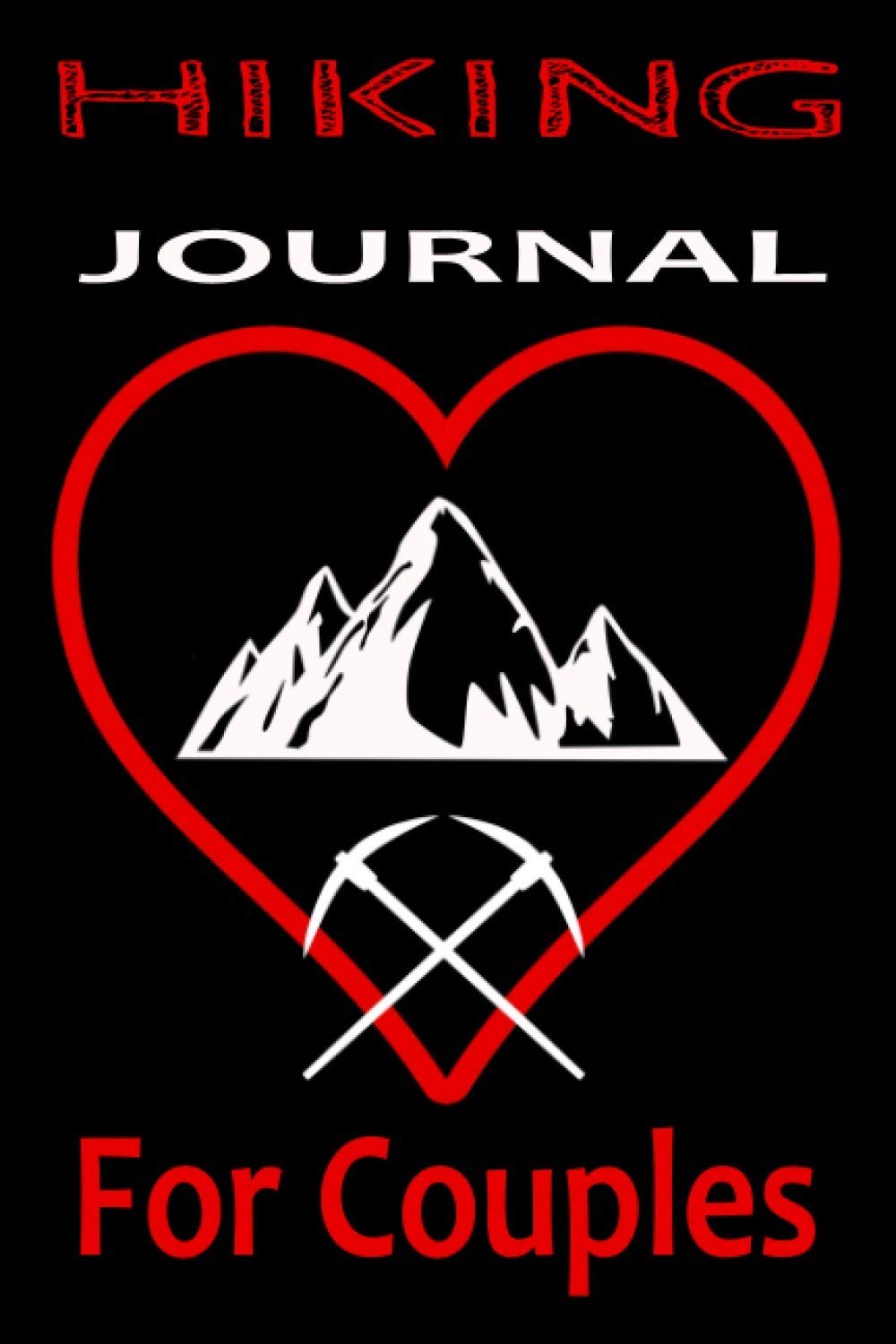 Hiking Journal for Couples: Hiking Journal With Prompts To Write In, Hiking Log Book, Hiker's Journal, Hiking Gifts