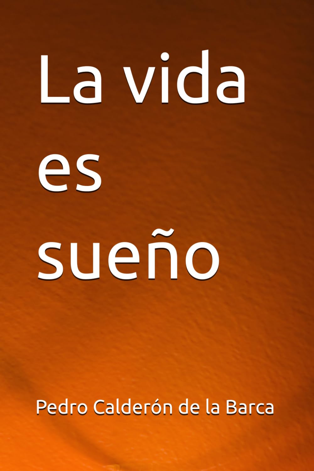 La vida es sueño