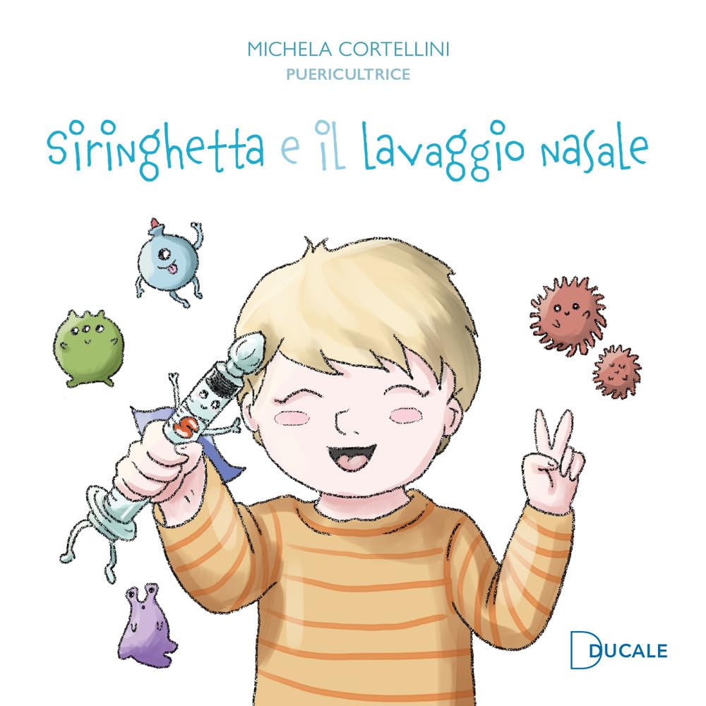 Siringhetta E Il Lavaggio Nasale. Ediz. Illustrata - 4