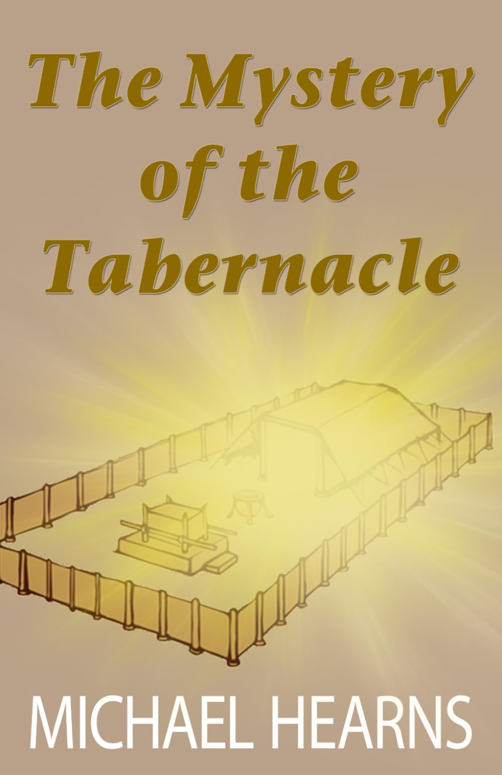 The Mystery of the Tabernacle