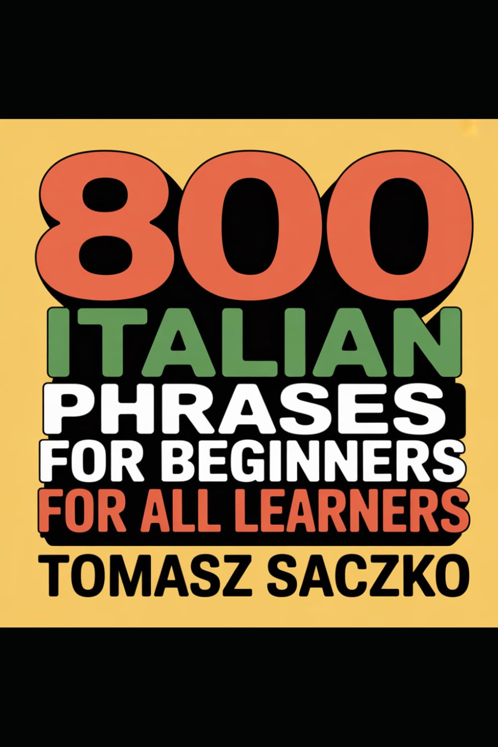 800 Italian phrases for beginners for all learners
