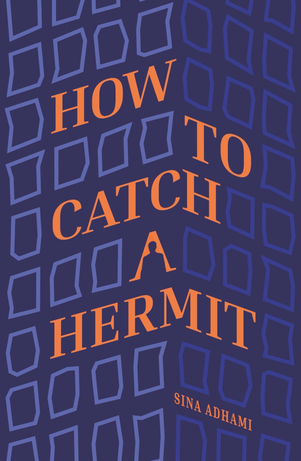 How To Catch A Hermit