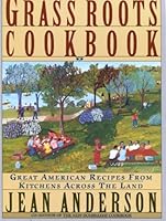 The Grass Roots Cookbook 081296330X Book Cover