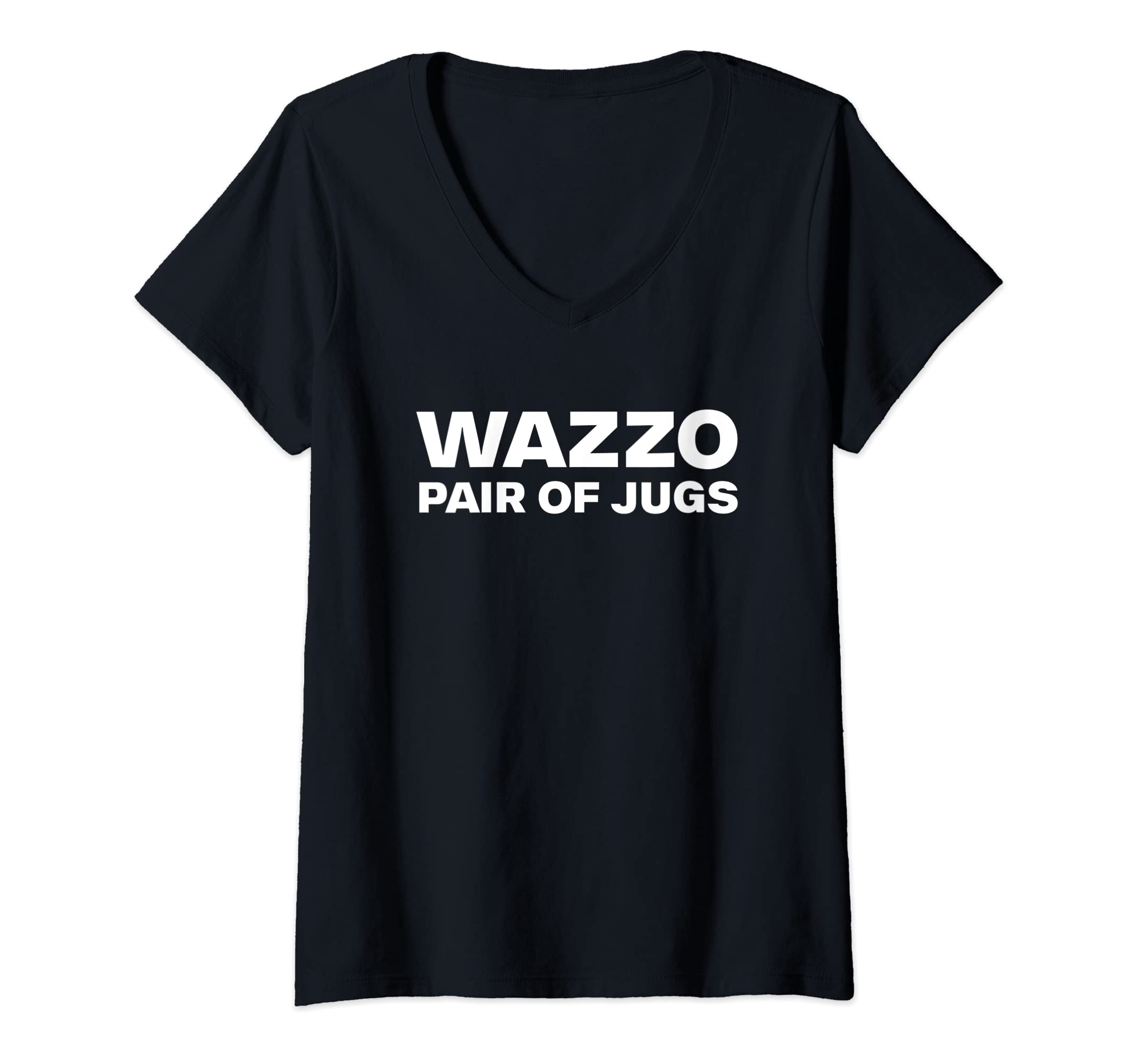 Womens Wazzo Pair Of Jugs. Funny Busty Buxom Chest Women's Boobs V-Neck T-Shirt