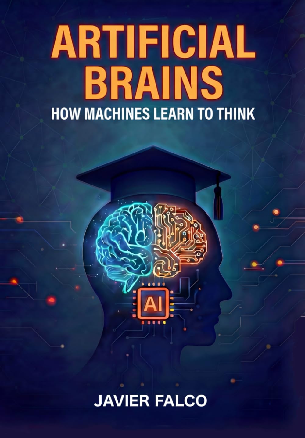 Artificial Brains: How Machines Learn to Think