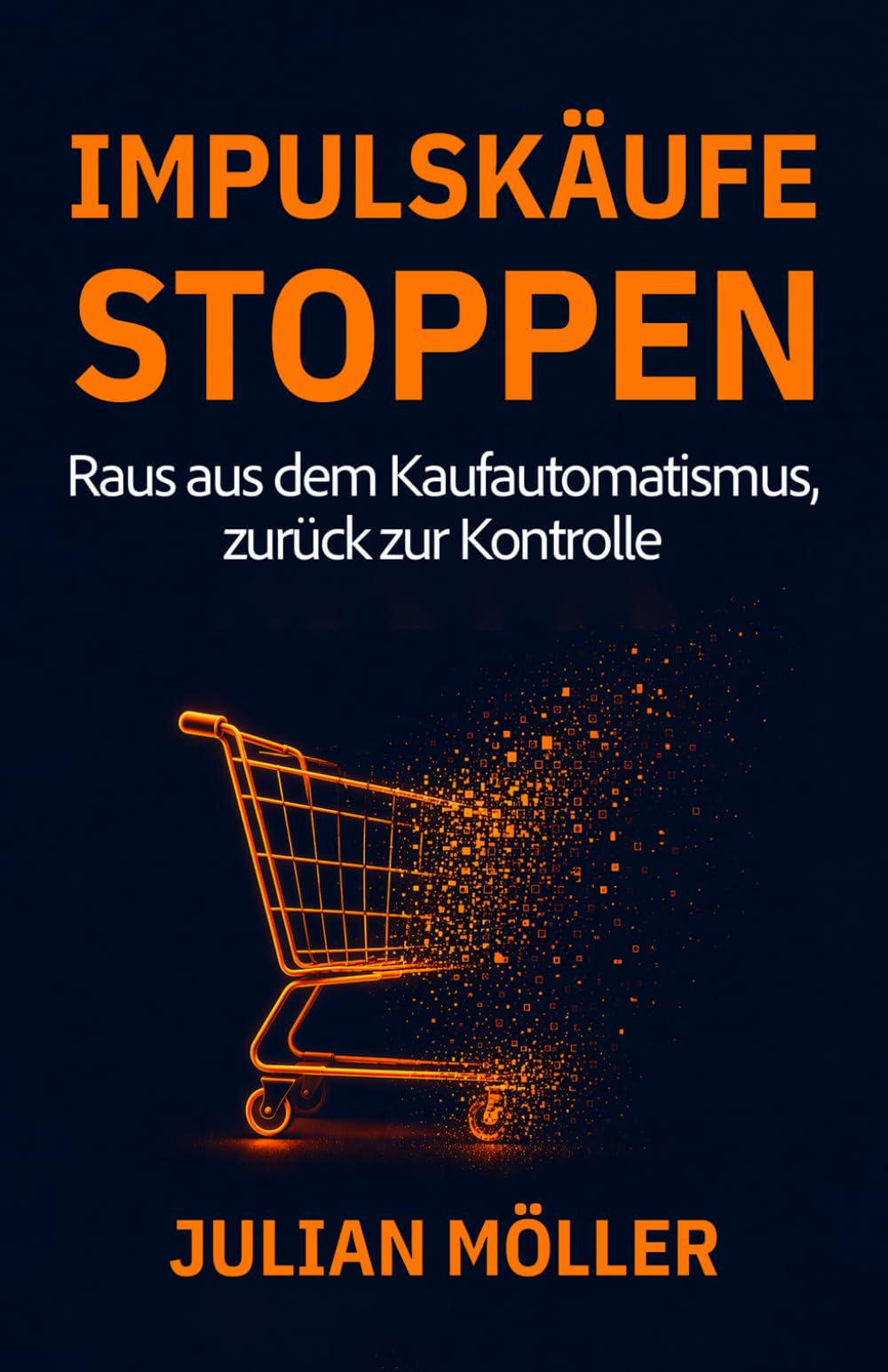 Impulskäufe stoppen: Raus aus dem Kaufautomatismus, zurück zur Kontrolle