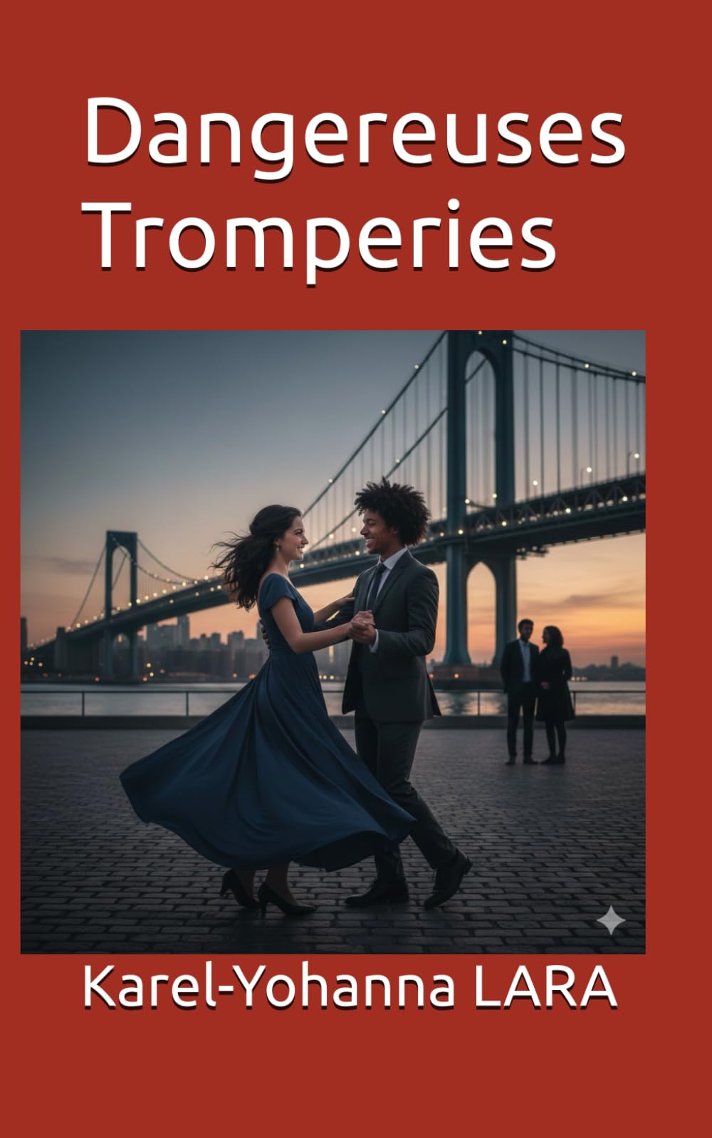 Dangereuses Tromperies
