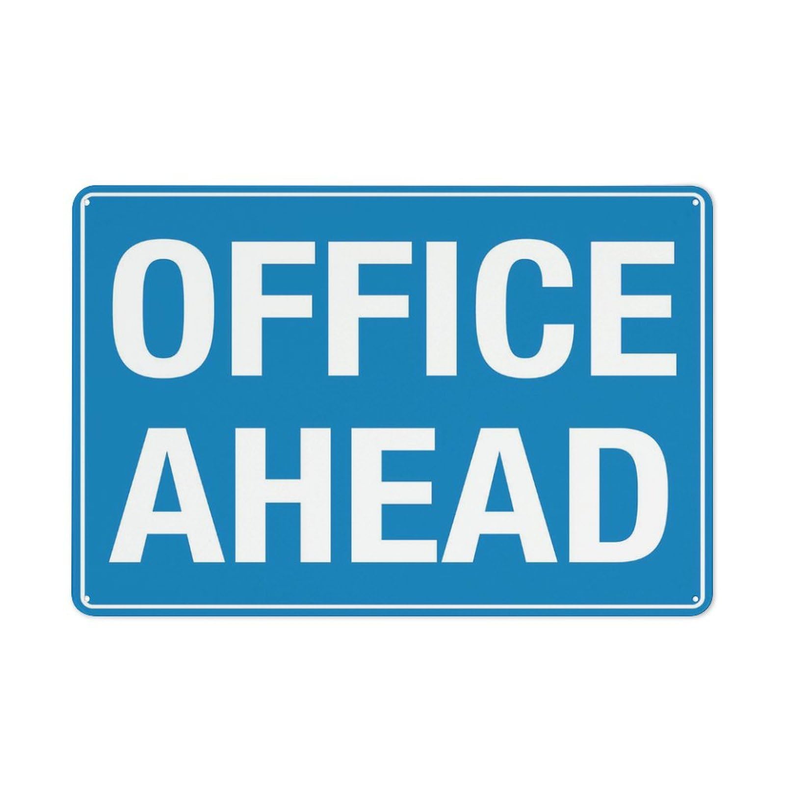 Office Ahead Sign 12 X 8 Inch Metal Sign, Rustproof Aluminum, Multicolor