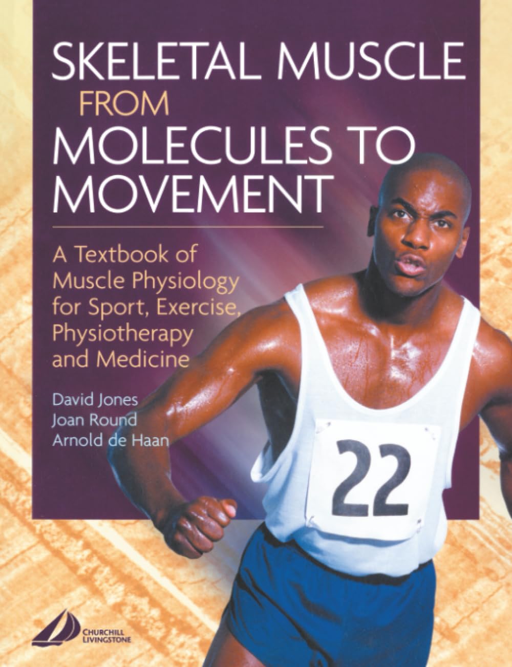 Skeletal Muscle by David Anthony Jones, Arnold De Haan, Joan ... - 9780443074271