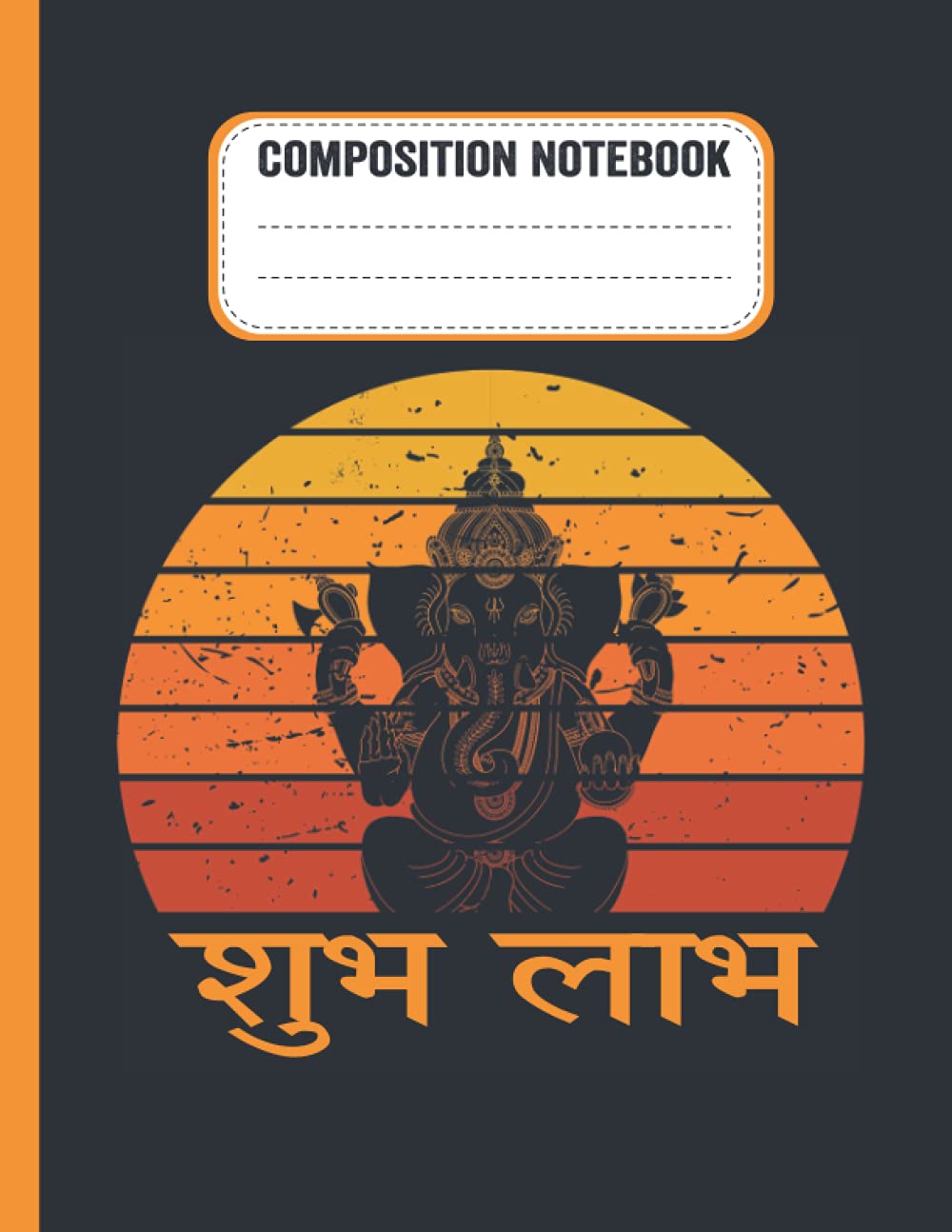 Composition Notebook: Shree Ganesh Shubh Labh Indian God 8.5"x11" 121 Pages