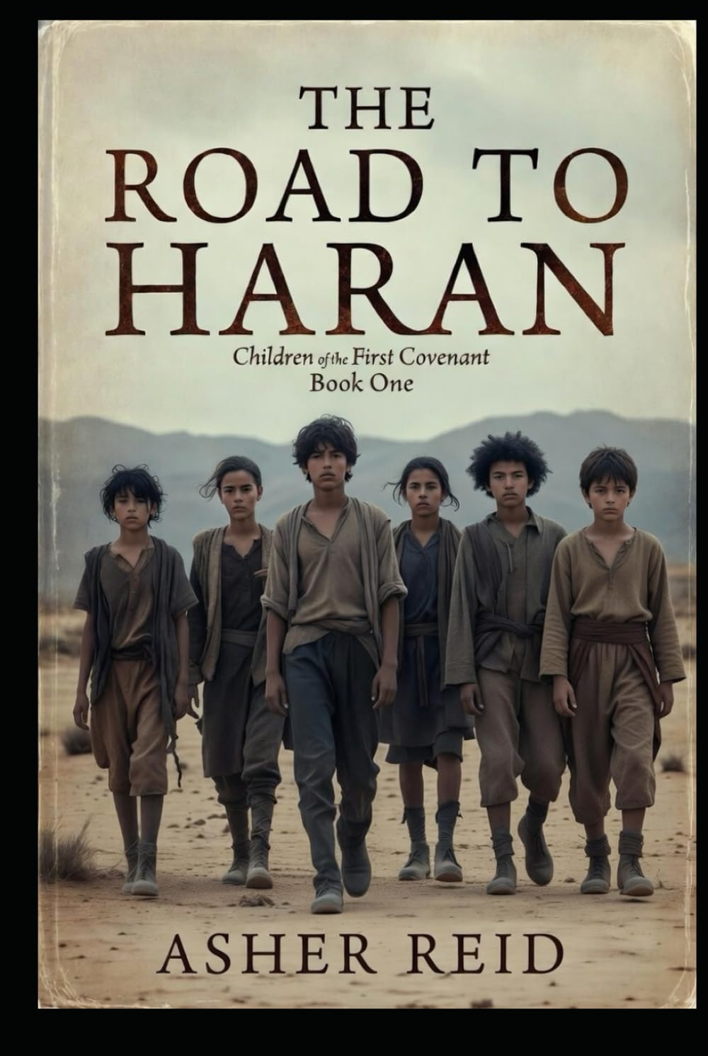 The Road to Haran (Children of the First Covenant)