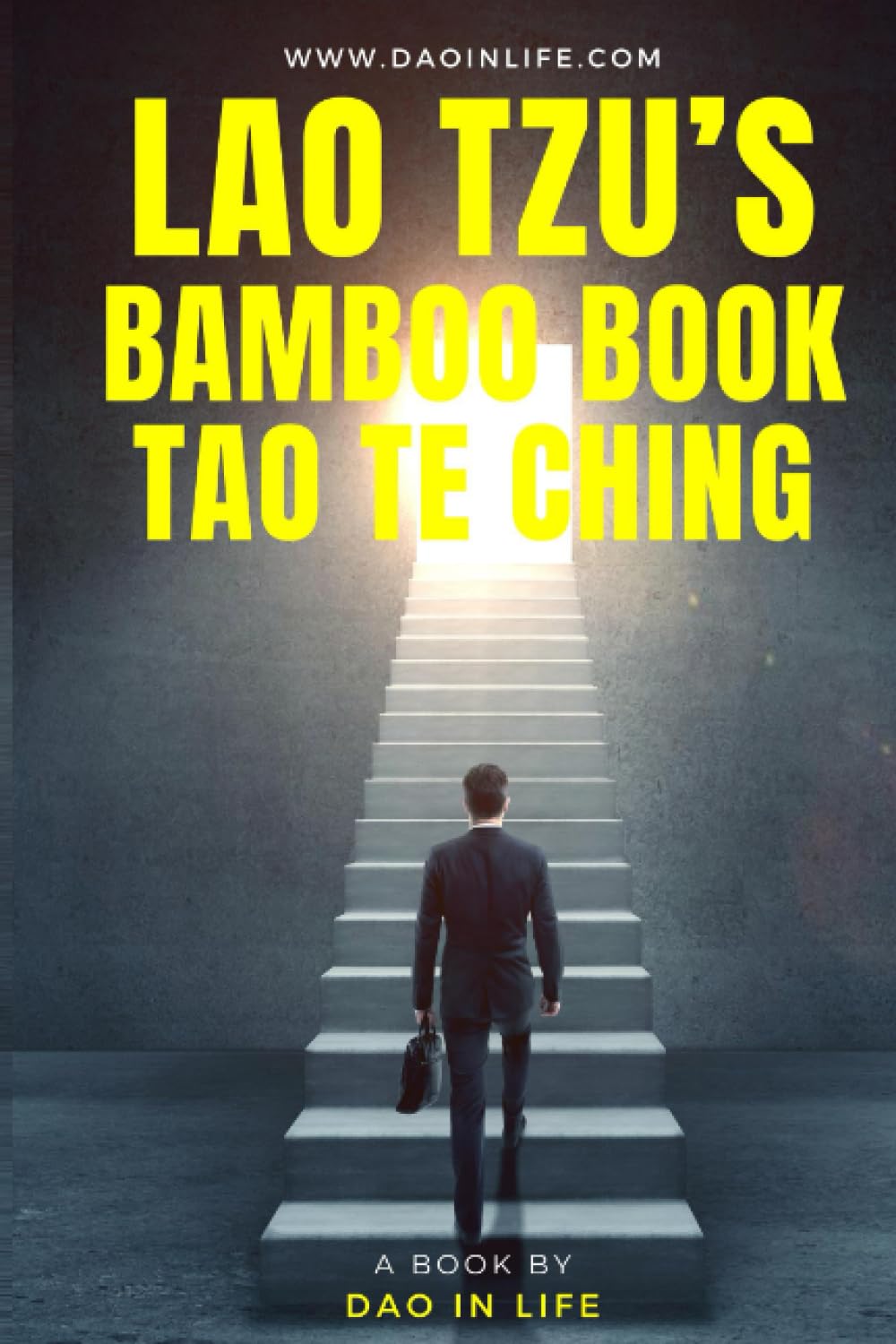 Lao Tzu's Bamboo Book Tao Te Ching