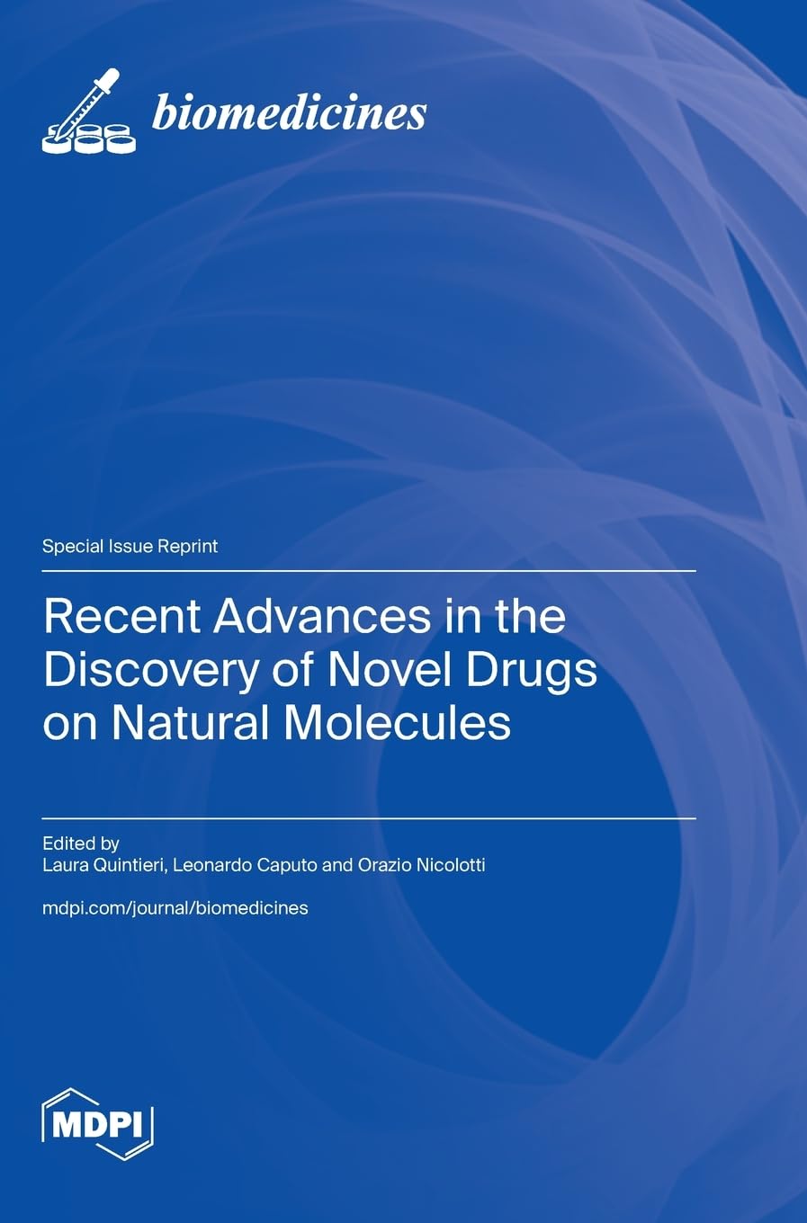 Recent Advances in the Discovery of Novel Drugs on Natural Molecules