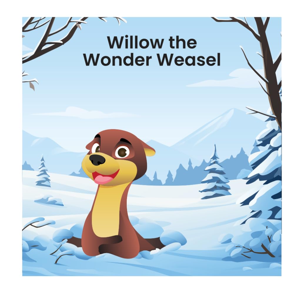 Willow the Wonder Weasel (Animal Stories)
