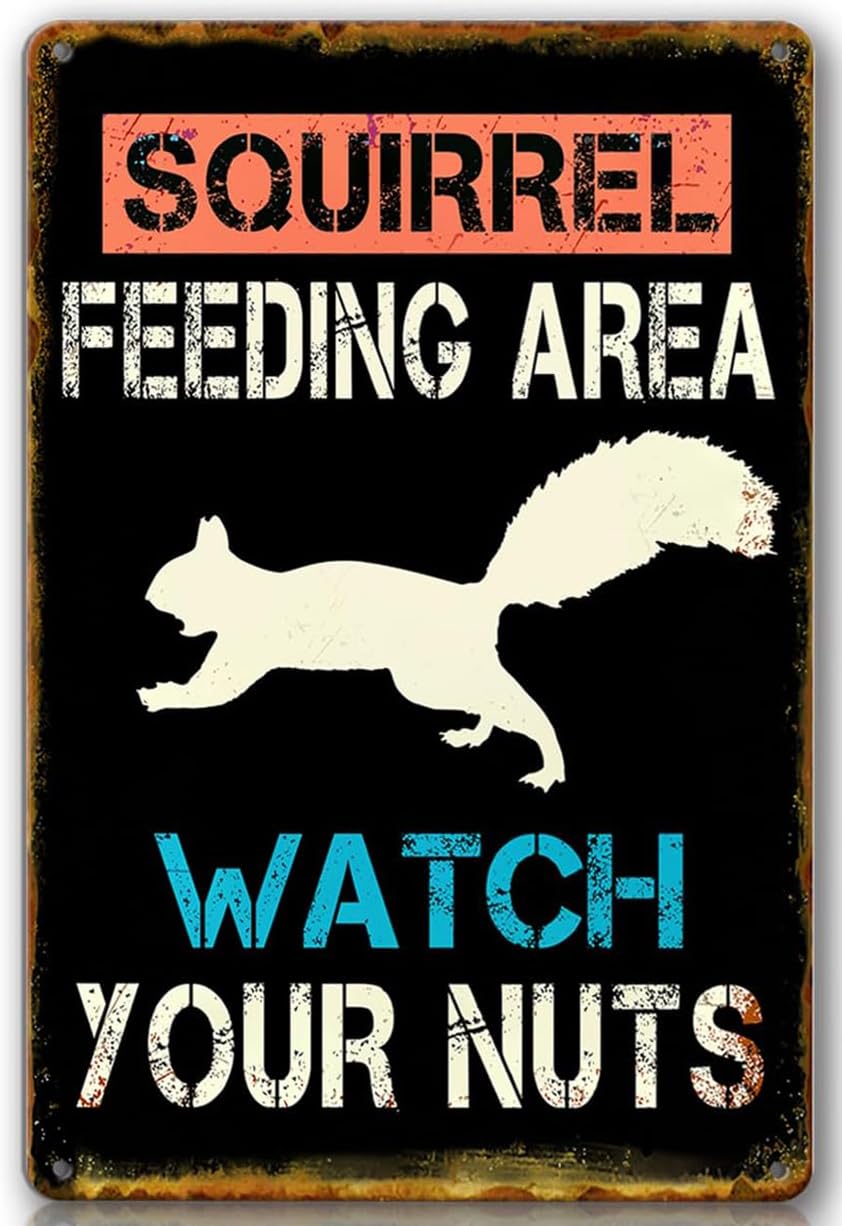 SMAZDFXX Squirrel Feeding Area Watch Your Nuts Metal Tin Signs Squirrel Crossing for Outdoor Garage Wall Yard Decor Lovers 8"x12"
