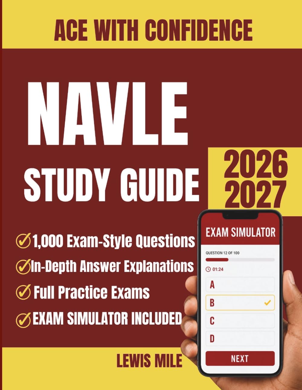 NAVLE Study Guide 2026–2027: North American Veterinary Licensing Examination Review with 1,000 Practice Questions and Detailed Answer Explanations