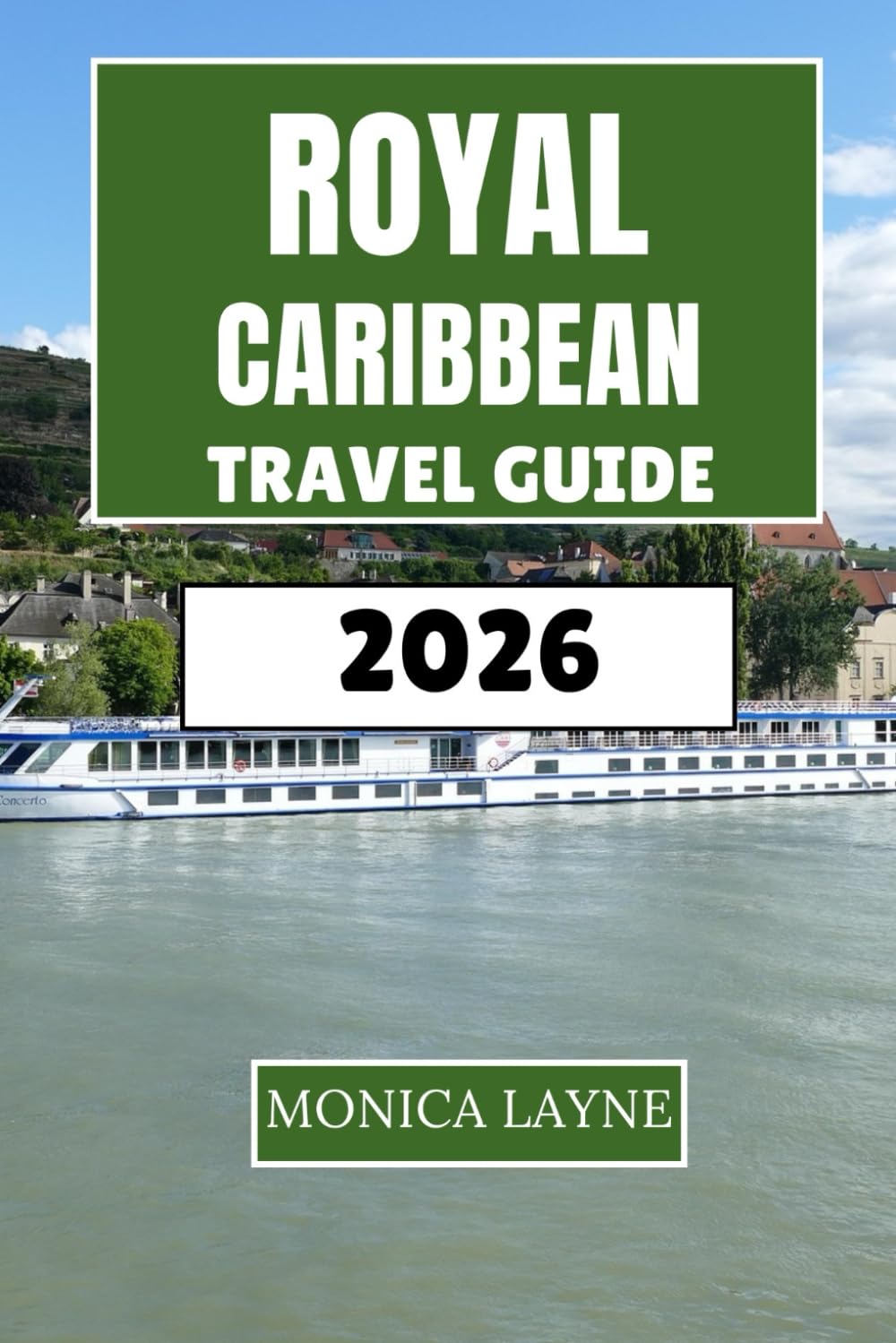 Royal Caribbean Travel Guide 2026: Expert Tips and Insider Secrets for an Unforgettable Cruise Experience