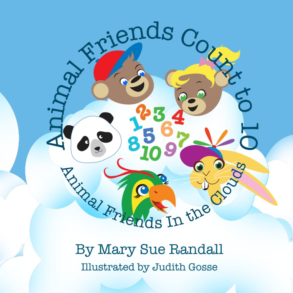 Animal Friends Count to 10: Animal Friends in the Clouds