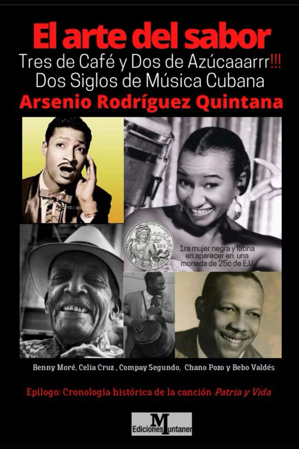 El Arte del Sabor: Tres de Café y dos de Azçúcar. Dos Siglos de Música Cubana