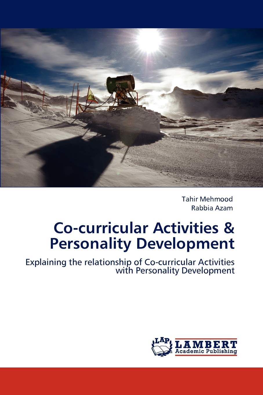 Co-curricular Activities & Personality Development: Explaining the relationship of Co-curricular Activities with Personality Development