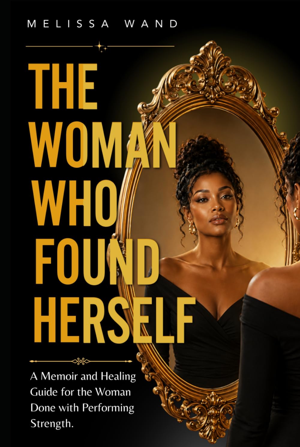 THE WOMAN WHO FOUND HERSELF