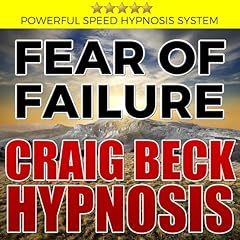 Fear of Failure: Craig Beck Hypnosis Audiolibro Por Craig Beck arte de portada