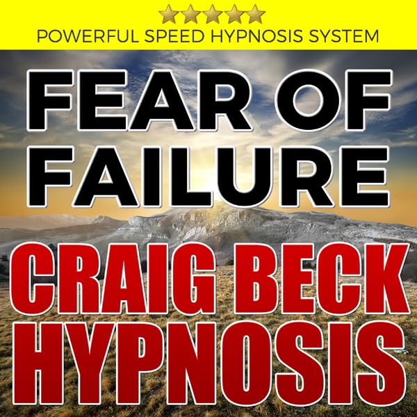Cover art for Fear of Failure: Craig Beck Hypnosis
