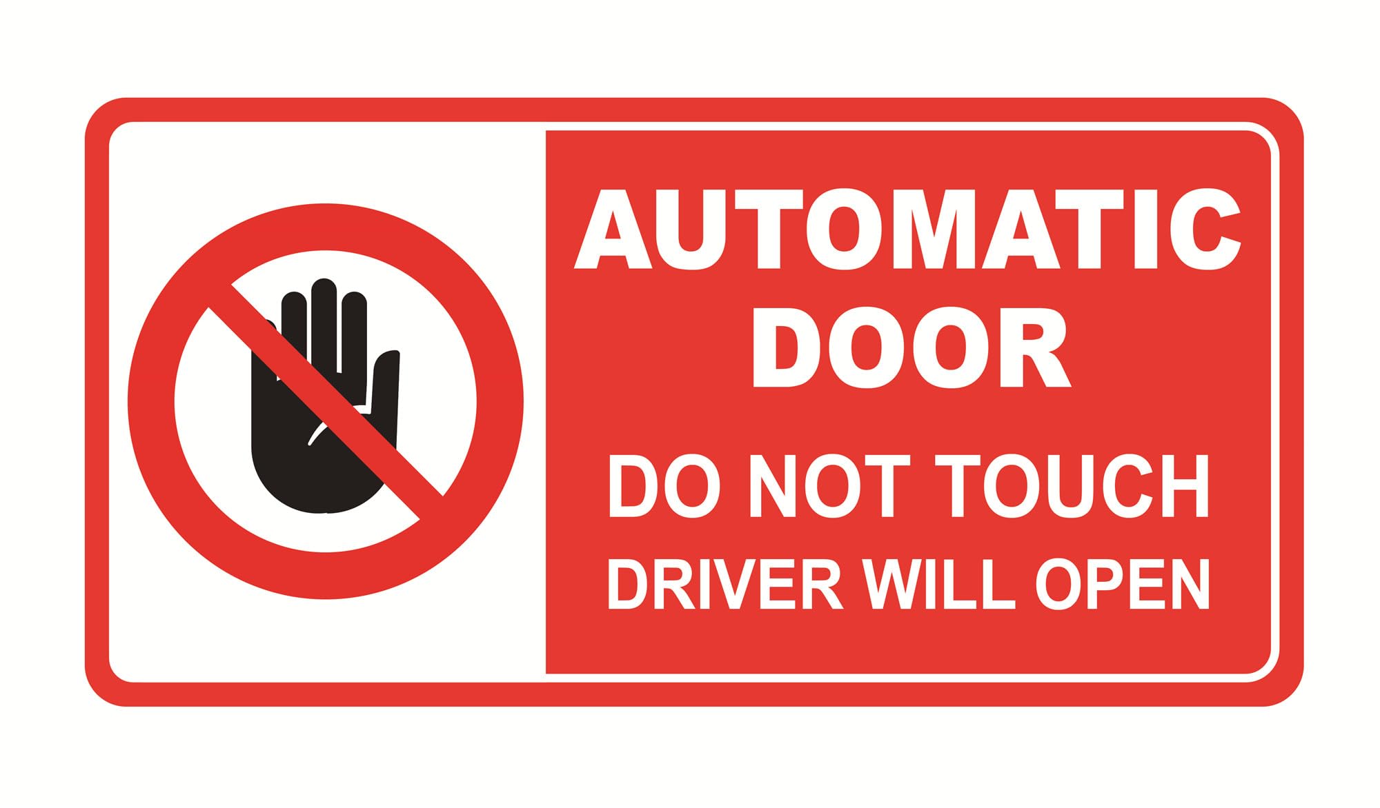M MeshaKippa Automatic Door Do Not Touch Driver Will Open Sign, Red, Paper, 2x4inch, 10pcs