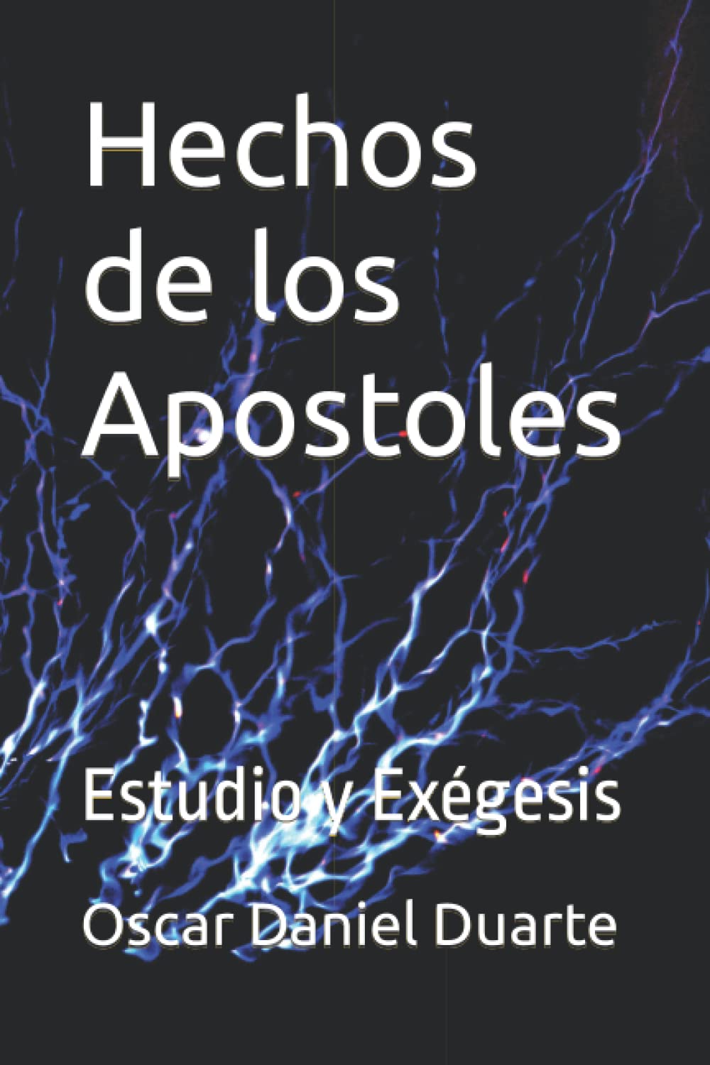 Hechos de los Apostoles: Estudio y Exégesis
